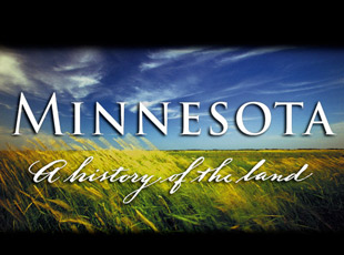 Minnesota, a History of the Land